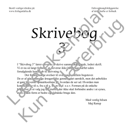 I “Skivebog 3” lærer eleverne at skrive