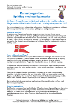 Dannebrogsviden Splitflag med særligt mærke - Danmarks