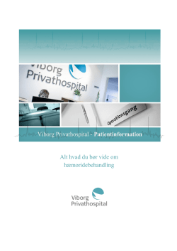 Viborg Privathospital - Patientinformation Alt hvad du bør vide om