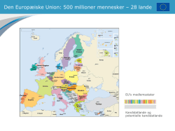 Den Europæiske Union: 500 millioner mennesker – 28 lande