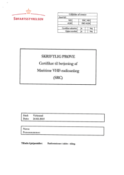 SKRIFHIG PRØVE Certifikat til betjening af Maritime VHF