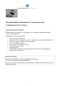 Læs informationspakken om Danskprøve A1 og A2