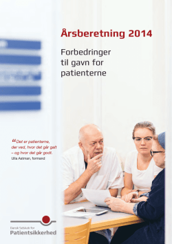 Årsberetning 2014 - Dansk Selskab for Patientsikkerhed