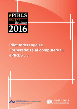 Pilotundersøgelse Forberedelse af computere til ePIRLS v1.2
