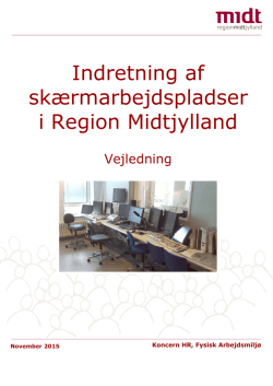 Indretning af skærmarbejdspladser i Region Midtjylland