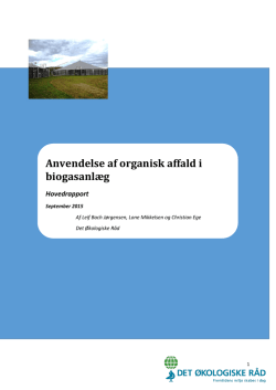 Anvendelse af organisk affald i biogasanlæg
