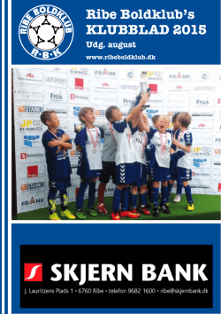 Ribe Boldklub`s KLUBBLAD 2015 Udg. august