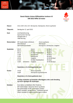 Dansk Skytte Unions Riffelsektion inviterer til DM 2015 Riffel 10 meter