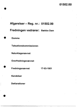 Afgørelser - Reg. nr.: 01502.00 Fredningen vedrører: Bækbo Dam