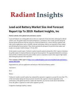 Latest Report - Lead-acid Battery Market Size, Growth Trends, 2019: Radiant Insights, Inc