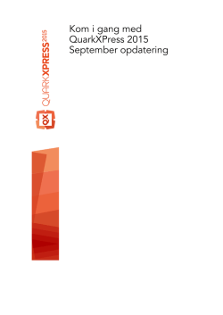Kom i gang med QuarkXPress 2015 September opdatering