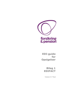 Bilag 1 - EDIFACT - Forsikring & Pension