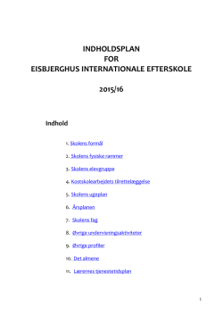 indholdsplan for eisbjerghus internationale efterskole 2015/16