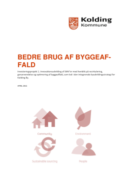 BEDRE BRUG AF BYGGEAF- FALD