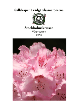 Program - STA – Sällskapet Trädgårdsamatörerna, Stockholmskretsen