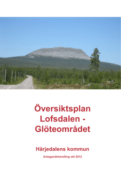 Översiktsplan Lofsdalen - Glöteområdet