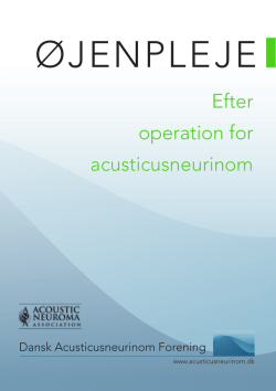 Øjenpleje – Efter operation for acusticusneurinom