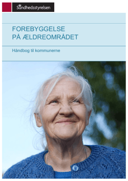 Forebyggelse p&aring; &aelig;ldreomr&aring;det - H&aring;ndbog til