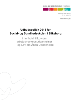 Udbudspolitik 2015 for Social- og Sundhedsskolen i Silkeborg i