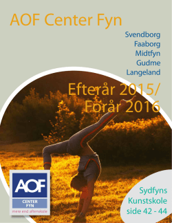 AOF Center Fyn - Kursus katalog efterår/forår 2015-201