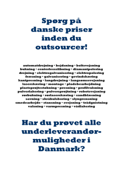 Spørg på danske priser inden du outsourcer! Har du prøvet alle