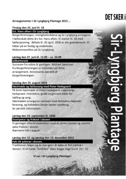 Arrangementer i Sir Lyngbjerg Plantage 2015 … Tirsdag den 23