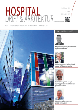 LÆS INDE I BLADET - Hospital Drift & Arkitektur