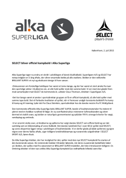 SELECT bliver officiel kampbold i Alka Superliga