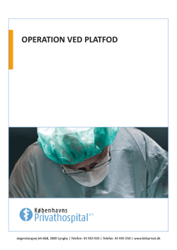 OPERATION VED PLATFOD - Københavns Privathospital
