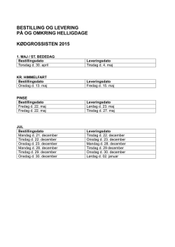 bestilling og levering på og omkring helligdage kødgrossisten 2015