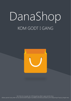 Kom godt i gang med DanaShop