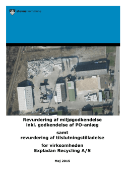 Revurdering af miljøgodkendelse inkl