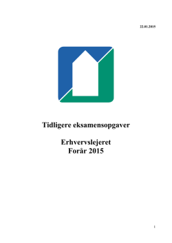 Administration af boligudlejningsejendomme I – Efterår 2013