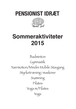 Sommeraktiviteter 2015 PENSIONIST IDRÆT