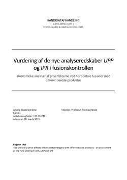 Vurdering af de nye analyseredskaber UPP og IPR i fusionskontrollen