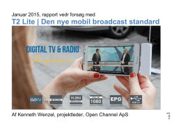 Open Channels rapport om forsøg med DVB-T2