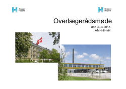 Oplæg og svar - Overlægerådet Amager Hvidovre Hospital