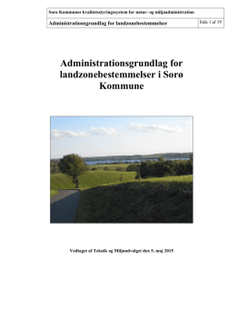 Administrationsgrundlag for landzonebestemmelser i Sorø Kommune