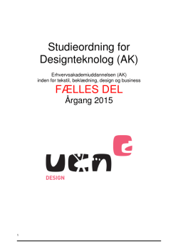 Studieordning for Designteknolog (AK) FÆLLES DEL