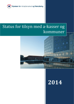 Status for tilsyn med a-kasser og kommuner
