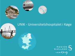 Det nye universitetshospital i Køge v/hospitalsdirektør Henrik Villadsen