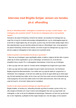 Interview med Birgitte Schjær Jensen om hendes ph.d
