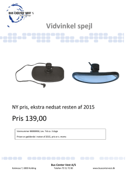 Pris 139,00 Vidvinkel spejl