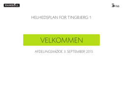 Information om renovering - Helhedsplan for Tingbjerg 1