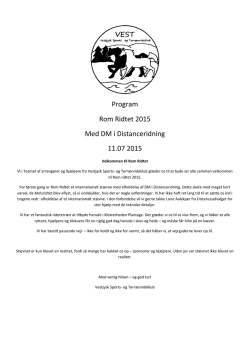Program Rom Ridtet 2015 Med DM i Distanceridning 11.07 2015