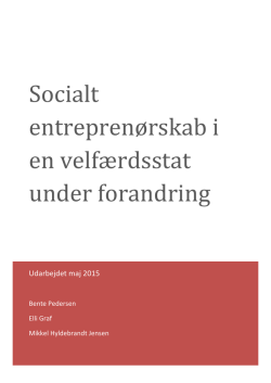 Socialt entreprenørskab i en velfærdsstat under forandring