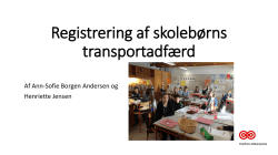 Registrering af skolebørns transportadfærd