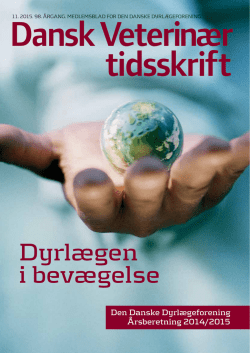 Årsberetning 2014 - Den Danske Dyrlægeforening