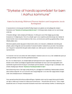 Styrkelse af handicapområdet for børn i Aarhus kommune”
