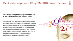Værdiskabelse igennem IKT og BIM i DTU Campus Service